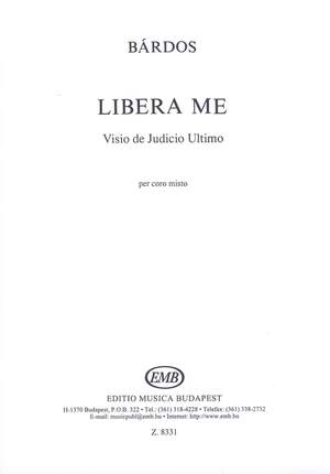Bardos, Lajos: Libera me