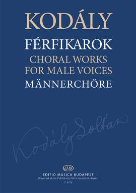 Kodaly, Zoltan: Male Choruses