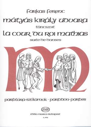 Farkas, Ferenc: La Cour du Roi Matthias