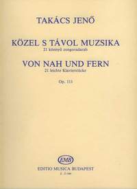 Takacs, Jeno: Kozel s tavol muzsika