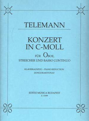 Telemann, Georg Philipp: Konzert c-moll fur Oboe, Streicher und B