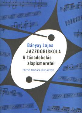 Banyai, Lajos: Jazz Drum Tutor