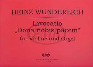 Wunderlich, Heinz: Invocatio Dona nobis pacem