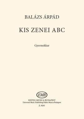 Balazs, Arpad: Kis zenei ABC