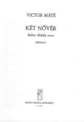 Victor, Mate: Ket nover
