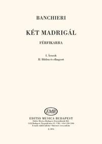 Banchieri, Adriano: Ket madrigal ferfikarra