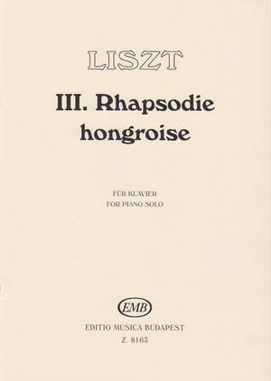 Liszt, Franz: Hungarian Rhapsody No. 3