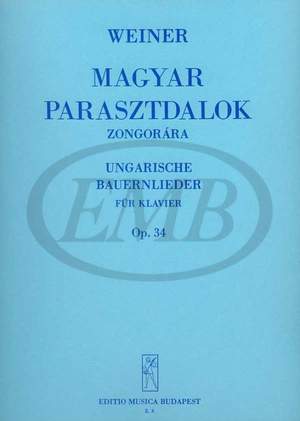 Weiner, Leo: Hungarian Peasant Songs