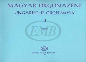 Various: Hungarian Organ Music Volume 2