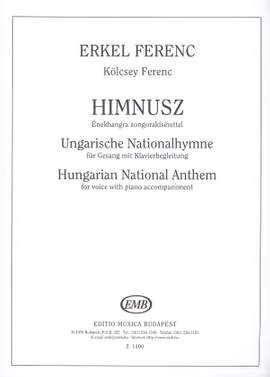 Erkel, Ferenc: Hungarian National Anthem