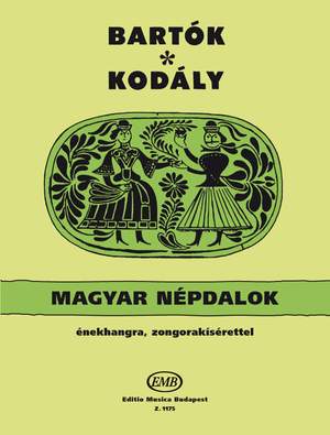 Bartok/Kodaly: Hungarian Folksongs (Hungarian Text)