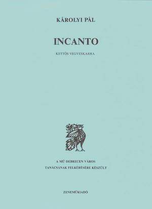 Karolyi, Pal: Incanto