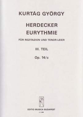 Kurtag, Gyorgy: Herdecker Eurythmie op. 14c Vol.3