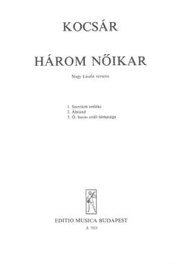 Kocsar, Miklos: Harom noikar