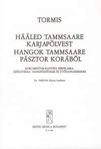 Tormis, V: Haaleed Tammsaare karjapolvest
