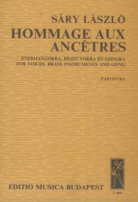 Sary, Laszlo: Hommage aux ancetres
