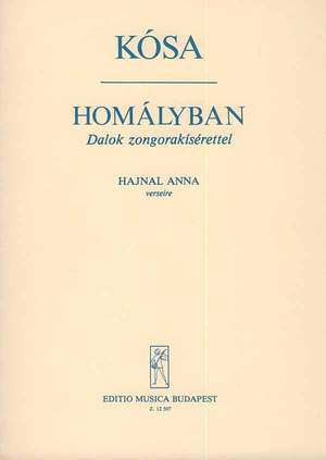 Kosa, Gyorgy: Homalyban