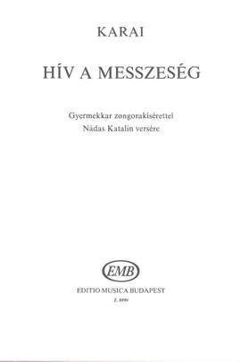 Karai, Jozsef: Hiv a messzeseg