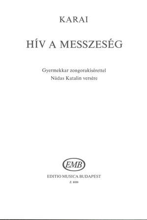 Karai, Jozsef: Hiv a messzeseg