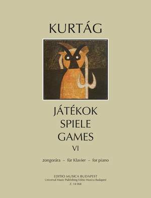Kurtág György: Játékok (Games) Volume VI