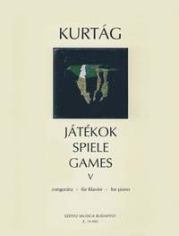 Kurtág György: Játékok (Games) Volume V