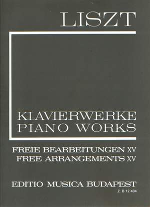 Liszt: Free Arrangements XV (paperback)