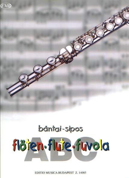 Bantai, Vilmos: Flute ABC