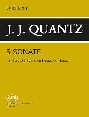 Quantz, Johann Joachim: Five sonatas for flute traverso e basso