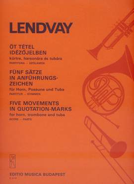 Lendvay, Kamillo: Five Movements in Quotation