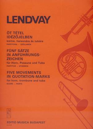 Lendvay, Kamillo: Five Movements in Quotation