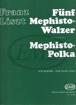 Liszt, Franz: Five Mephisto Waltzes - Mephisto Polka