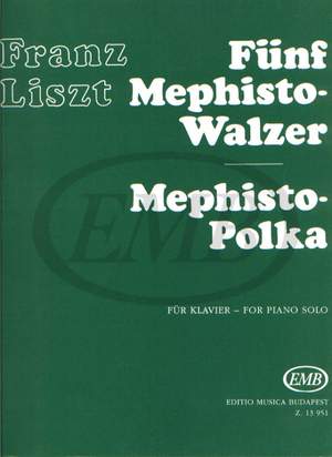 Liszt, Franz: Five Mephisto Waltzes - Mephisto Polka