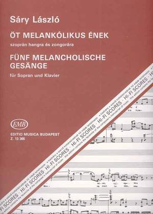 Sary, Laszlo: Five Melancoly Songs