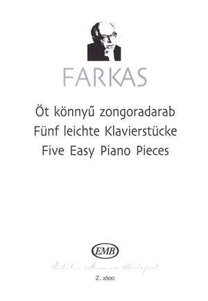 Farkas, Ferenc: Five Easy Piano Pieces