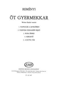 Remenyi, Attila: Five Children's Choruses