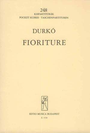 Durko, Zsolt: Fioriture zenekarra