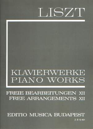 Liszt: Free Arrangements XII (paperback)