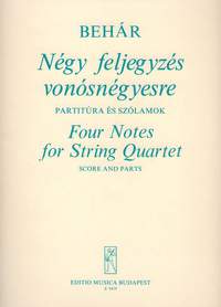Behar, Gyorgy: Four Notes for String Quartet