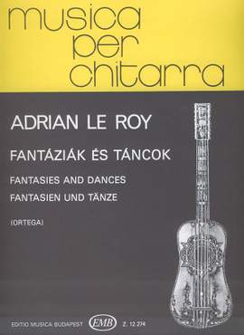 Le Roy, Adrien: Fantasies and Dances