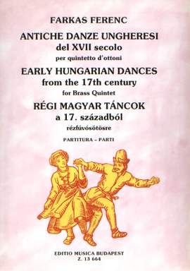 Farkas, Ferenc: Early Hungarian Dances from the 17th Cen