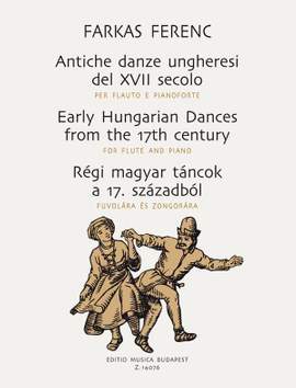 Farkas, Ferenc: Early Hungarian Dances from the 17th Cen