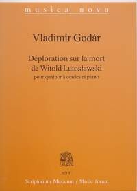 Godar, Vladimir: Deploration sur la mort de Witold Lutosl
