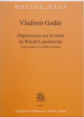 Godar, Vladimir: Deploration sur la mort de Witold Lutosl