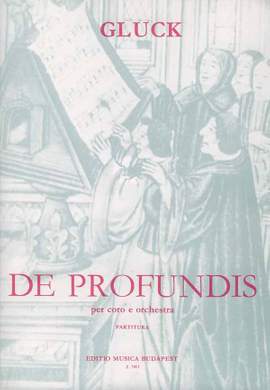 Gluck, Christoph Willibald: De profundis