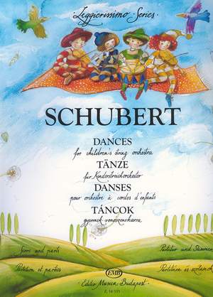 Schubert, Franz: Dances for children's string orchestra