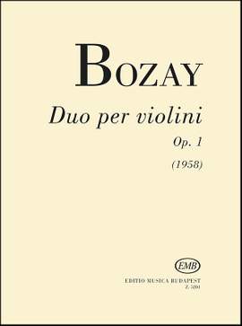 Bozay, Attila: Duo per violini