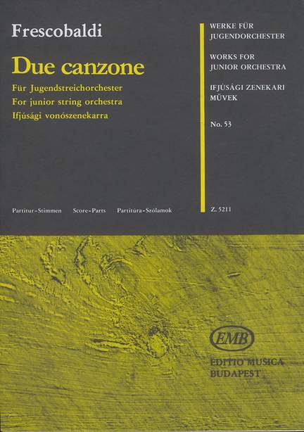 Frescobaldi, Girolamo: Due Canzone
