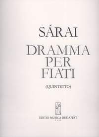 Sarai, Tibor: Dramma per fiati