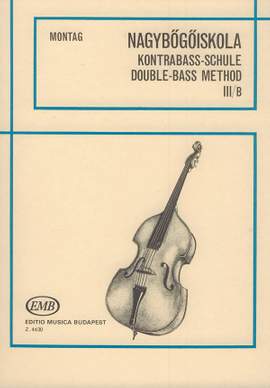 Montag, Lajos: Double Bass Tutor Vol.3b