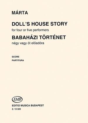 Marta, Istvan: Doll's House Story